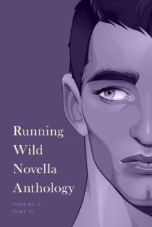 Image for Running Wild Novella Anthology, Volume 6