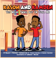 Image for Kason and Kamden Yes We're Twins, But I'm Still Me