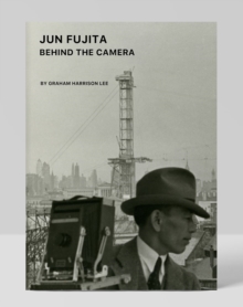 Image for Jun Fujita: Behind the Camera