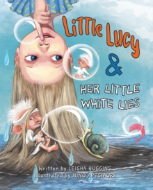 Image for Little Lucy & Her Little White Lies