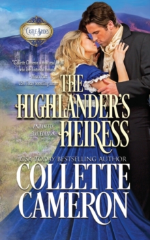 Image for The Highlander's Heiress : A Passionate Enemies to Lovers Second Chance Scottish Highlander Mystery Romance