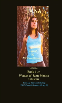 Image for Jana a novel by Mi'Kha-el Feeza 1st Edition Book 1 of 3 Woman of Santa Monica C a l i fornia