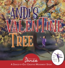 Image for Andi's Valentine Tree : A Dance-It-Out Creative Movement Story for Young Movers