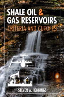Image for Shale oil and gas reservoirs  : criteria and cut-offs