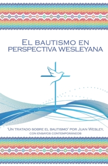 Image for El Bautismo en Perspectiva Wesleyana