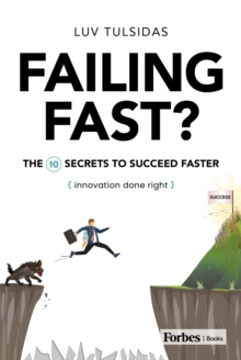 Image for Failing Fast? : The Ten Secrets to Succeed Faster