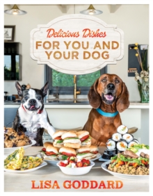 Delicious Dishes For You And Your Dog