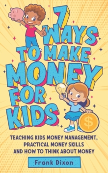 Image for 7 Ways To Make Money For Kids
