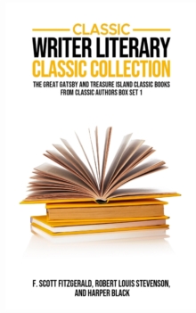 Image for Classic Writers Literary Classic Collection : The Great Gatsby and Treasure Island ??Classic Books From Classic Authors Box Set