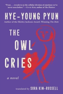 Image for The owl cries  : a novel