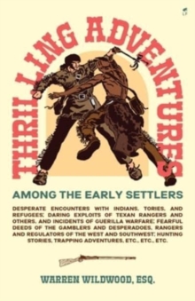 Image for Thrilling Adventures Among the Early Settlers