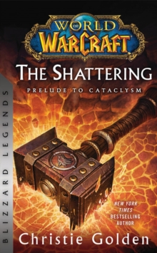 Image for The shattering  : prelude to cataclysm