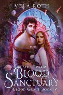 Blood Sanctuary Part Two