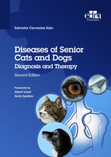 Diseases of Senior Cats and Dogs – Diagnosis and Therapy