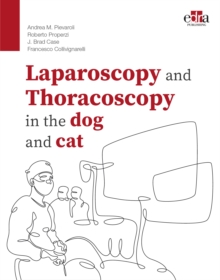 Laparoscopy and Thoracoscopy in the Dog and Cat