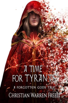 Image for Time For Tyrants: A Forgotten Gods Tale #6