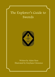 Image for The Explorer's Guide to Swords
