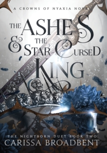Image for The Ashes and the Star-Cursed King