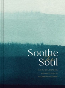 Soothe the Soul