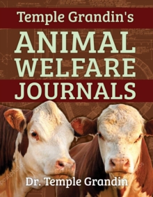 Image for Temple Grandin's Animal Welfare Journals