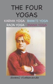 Image for The Four Yogas (Illustrated and Annotated Edition)