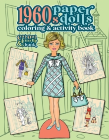 Image for 1960s Paper Dolls Coloring and Activity Book : A Cut Out and Dress Up Book For All Ages