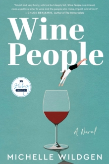 Wine People: A Novel