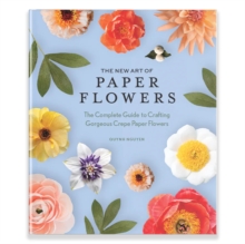 New Art of Paper Flowers