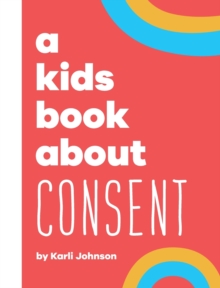 Image for A Kids Book About Consent