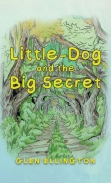 Image for Little-Dog and The Big Secret