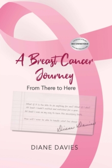 Image for Breast Cancer Journey: From There to Here