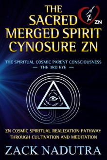 Image for The Sacred Merged Spirit Cynosure ZN