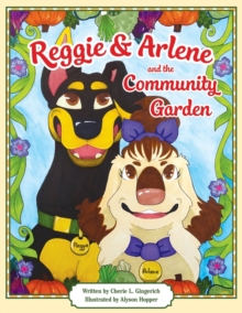 Image for Reggie & Arlene and the Community Garden