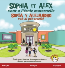 Image for Sophia et Alex vont a l'ecole maternelle