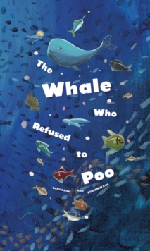 Image for The Whale Who Refused to Poo