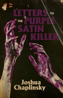 Image for Letters to the Purple Satin Killer