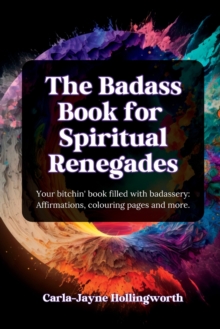 Image for The Badass Book for Spiritual Renegades