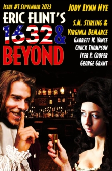 Image for Eric Flint's 1632 & Beyond Issue #1