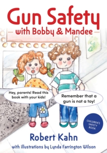 Image for Bobby and Mandee's Gun Safety Book