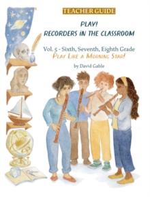 Play! Recorders in the Classroom