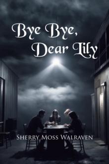 Image for Bye Bye, Dear Lily
