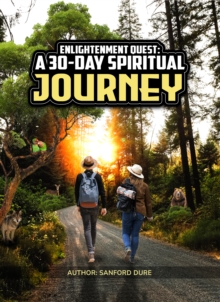Image for Enlightenment Quest : A 30-Day Spiritual Journey: A 30-Day Spiritual Journey