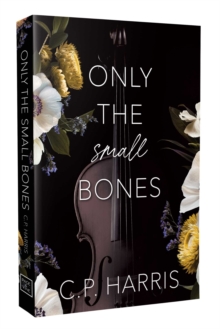 Only the Small Bones