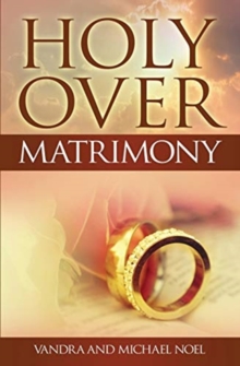 Image for Holy Over Matrimony