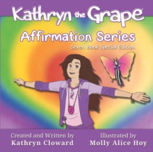 Image for Kathryn the Grape Affirmation Series Seven Book Special Edition