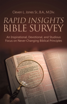 Image for Rapid Insights Bible Survey: An Inspirational, Devotional, and Studious Focus on Never-Changing Biblical Principles