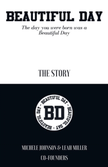 Image for Beautiful Day : The Day You Were Born Was a Beautiful Day