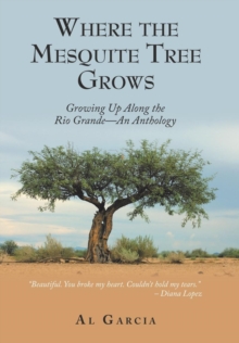 Image for Where the Mesquite Tree Grows