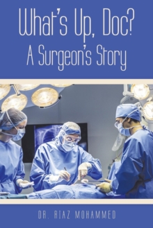 Image for What's Up DOC? a Surgeon's Story