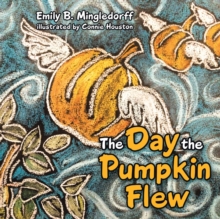 Image for The Day the Pumpkin Flew